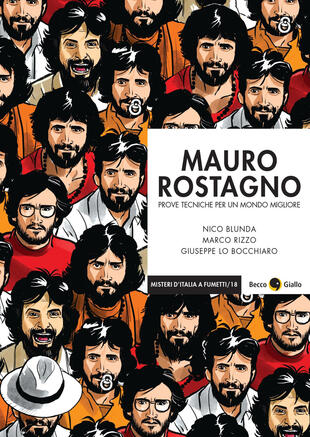 copertina Mauro Rostagno. Prove tecniche per un mondo migliore. Nuova ediz.