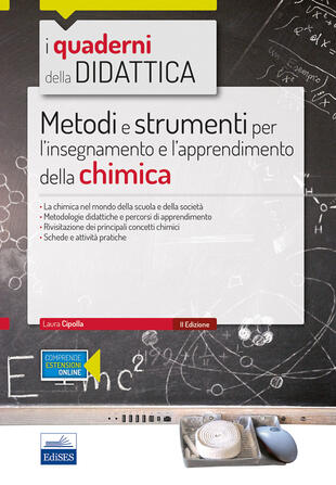 copertina Metodi e strumenti per l'insegnamento e l'apprendimento della chimica. Con espansione online