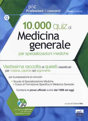 copertina 10.000 quiz di medicina generale per specializzazioni mediche. Con software di simulazione