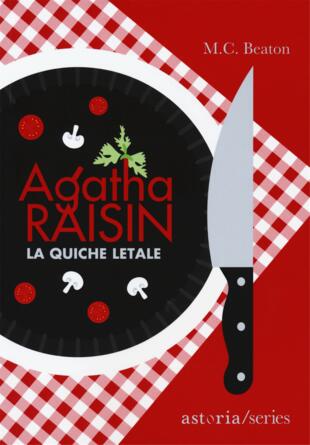 copertina Agatha Raisin – La quiche letale