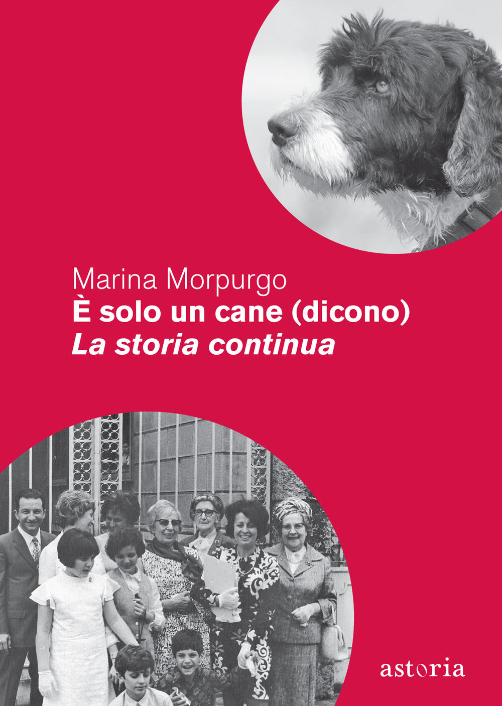 È solo un cane (dicono) – La storia continua di Marina Morpurgo - Brossura  - ASSAGGI - Il Libraio