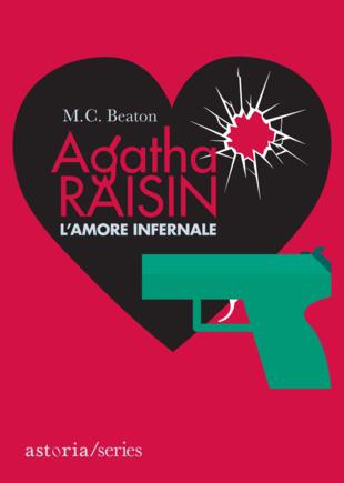 copertina Agatha Raisin – L'amore infernale
