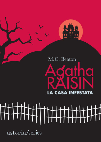 Agatha Raisin – La casa infestata