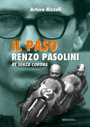 copertina Il Paso. Renzo Pasolini, re senza corona