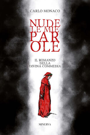 copertina Nude le mie parole. Il romanzo della Divina Commedia