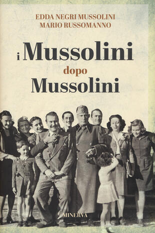 copertina I Mussolini dopo i Mussolini