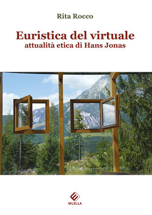 copertina Euristica del virtuale: attualità etica di Hans Jonas