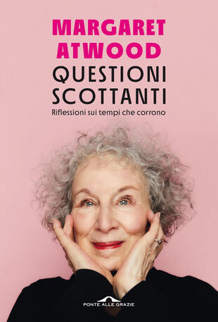 LibLive "Formidabili passioni": Margaret Atwood dialoga con Michela Murgia