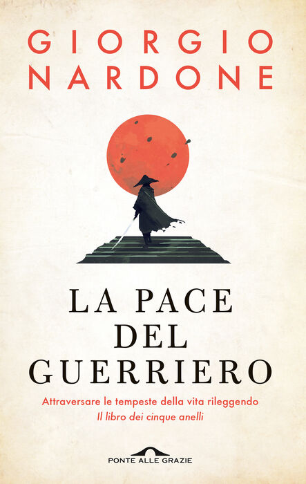 La pace del guerriero  Mauri Spagnol Editori