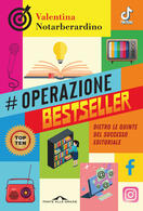 Valentina Notarberardino presenta "Operazione Bestseller" a Napoli