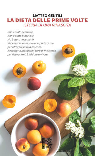 copertina La dieta delle prime volte. Storia di una rinascita