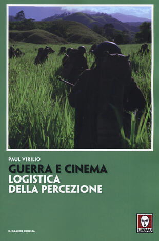 copertina Guerra e cinema. Logistica della percezione