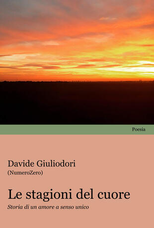 copertina Le stagioni del cuore. Storie di un amore a senso unico
