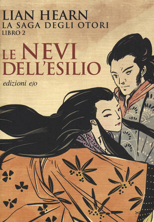 copertina Le nevi dell'esilio. La saga degli Otori. Vol. 2