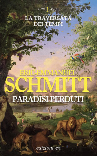 copertina Paradisi perduti. La traversata dei tempi. Vol. 1