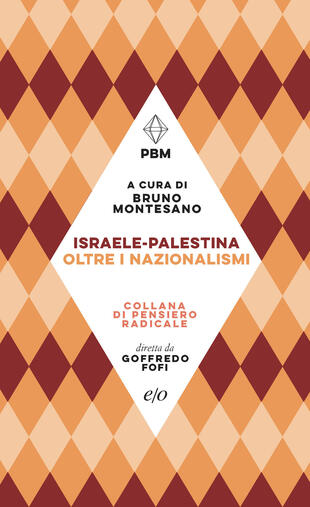 copertina Israele-Palestina. Oltre i nazionalismi