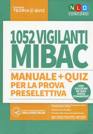 copertina 1052 vigilanti MIBAC. Manuale e quiz per la prova preselettiva. Con software di simulazione
