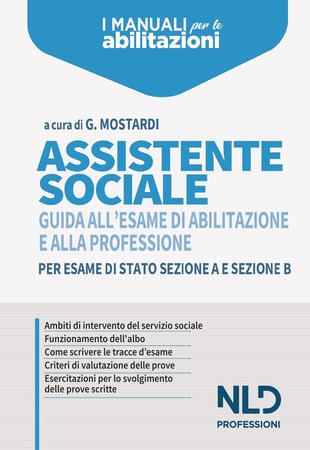 copertina Assistente sociale. Guida all'esame di abilitazione e alla professione per esame di Stato sezione A e sezione B
