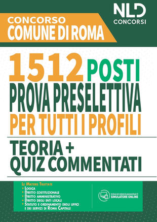 copertina Concorso Comune di Roma. 1512 posti prova preselettiva per tutti i profili. Teoria + quiz commentati