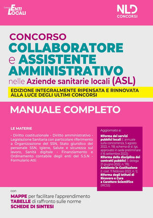 copertina Concorso collaboratore e assistente amministrativo nelle Aziende Sanitarie Locali (ASL). Manuale completo. Nuova ediz.