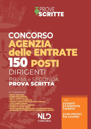 copertina 150 posti per dirigenti agenzia delle entrate. Manuale per la preparazione alla prova preselettiva e scritta