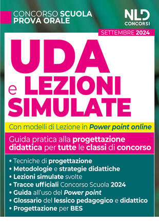 copertina UDA e lezioni simulate. Guida pratica alla progettazione didattica per tutte le classi di concorso. Con lezioni in power point e tracce ufficiali del concorso svolte. Con estensioni online