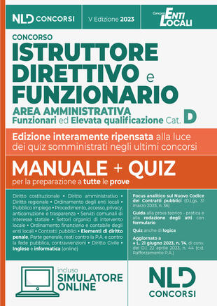 copertina Istruttore direttivo e funzionario area amministrativa. Enti locali, categoria D. Manuale completo + quiz per la preparazione al concorso. Nuova ediz.