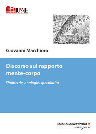 copertina Discorso sul rapporto mente-corpo. Simmetrie, analogie, specularità
