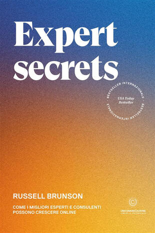 copertina Expert secrets. Come i migliori esperti e consulenti possono crescere online