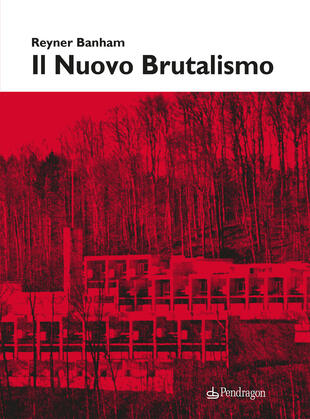 copertina Il nuovo brutalismo. Ediz. illustrata