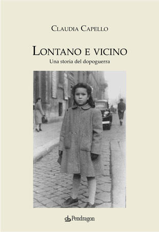 copertina Lontano e vicino. Una storia del dopoguerra