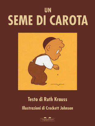 copertina Seme di carota. Ediz. a colori