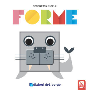 copertina Forme. Prendi forma. Ediz. a colori