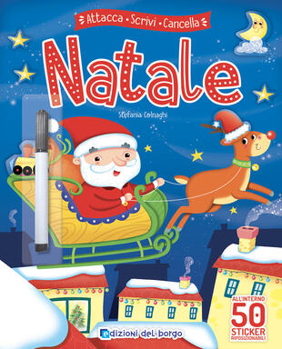 Natale. Attacca scrivi cancella. Con adesivi. Ediz. a colori di