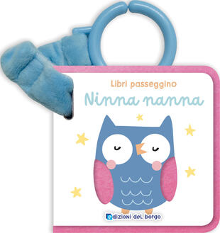 copertina Ninna nanna. Libri passeggino. Ediz. a colori