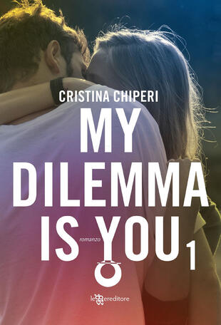 copertina My dilemma is you. Vol. 1
