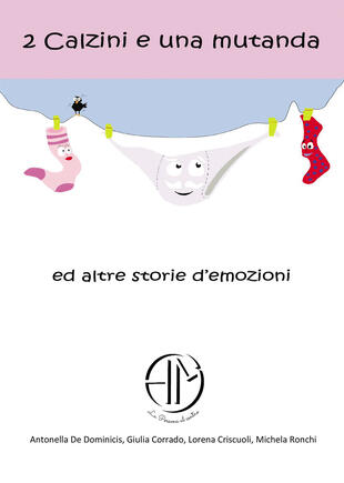 copertina 2 calzini e una mutanda ed altre storie d'emozioni