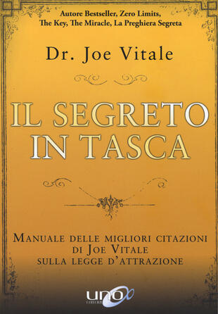 copertina Il segreto in tasca. Manuale delle migliori citazioni di Joe Vitale sulla legge d'attrazione