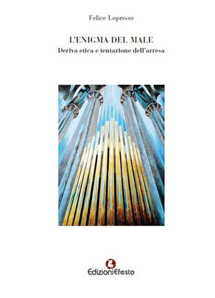 copertina L' enigma del male. Deriva etica e tentazione dell'arresa