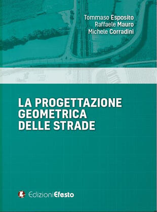 copertina La progettazione geometrica delle strade