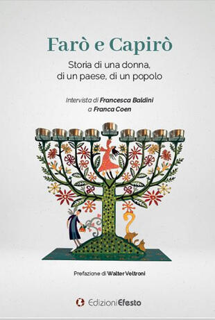 copertina Farò e Capirò. Storia di una donna, di un paese, di un popolo. Intervista di Francesca Baldini a Franca Coen