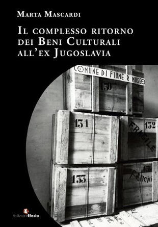 copertina Il complesso ritorno dei beni culturali all'ex Jugoslavia