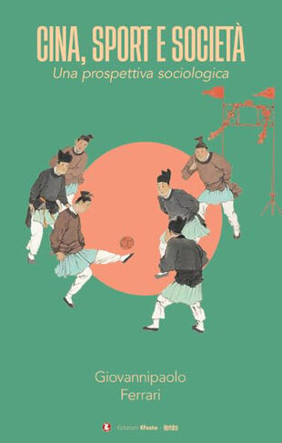 copertina Cina, sport e società. Una prospettiva sociologica