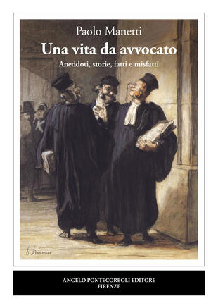 copertina Una vita da avvocato. Aneddoti, storie, fatti e misfatti