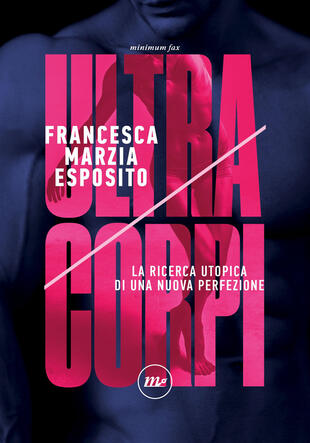 copertina Ultracorpi. La ricerca utopica di una nuova perfezione