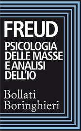 Psicologia delle masse e analisi dell’Io