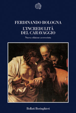 copertina L'incredulità del Caravaggio e l'esperienza delle "cose naturali"
