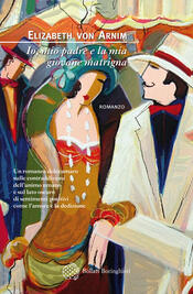 copertina Io, mio padre e la mia giovane matrigna