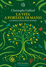 La vita a portata di mano.