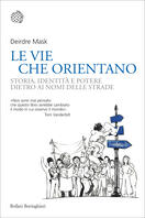 Deirdre Mask presenta Le vie che orientano a Mantova
